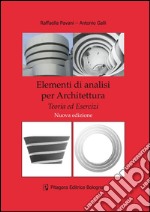 Elementi di analisi per architettura. Teoria ed esercizi