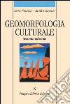 Geomorfologia culturale libro