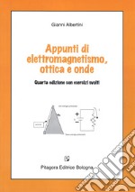 Appunti di elettromagnetismo, ottica e onde libro