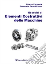 Esercizi di elementi costruttivi delle macchine