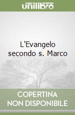 L'Evangelo secondo s. Marco libro