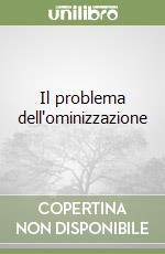 Il problema dell'ominizzazione libro