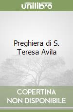 Preghiera di S. Teresa Avila libro