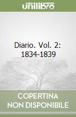 Diario. Vol. 2: 1834-1839 libro