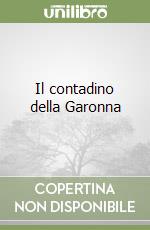 Il contadino della Garonna libro