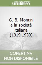 G. B. Montini e la società italiana (1919-1939) libro