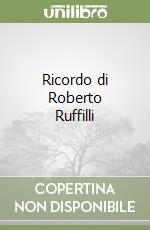 Ricordo di Roberto Ruffilli