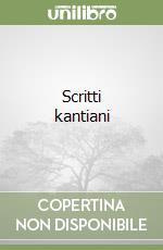 Scritti kantiani libro