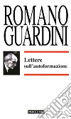 Lettere sull'autoformazione libro