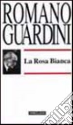 La Rosa Bianca libro