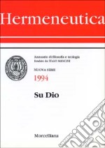 Hermeneutica. Annuario di filosofia e teologia (1994). Su Dio libro