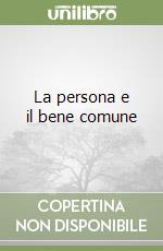 La persona e il bene comune