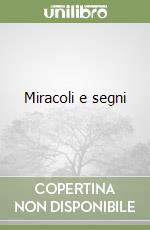 Miracoli e segni libro