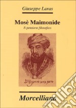 Mosè Maimonide. Il pensiero filosofico libro