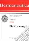 Hermeneutica. Annuario di filosofia e teologia (1998). Diritto e teologia libro