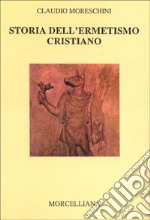 Storia dell'ermetismo cristiano libro