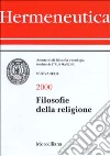 Hermeneutica. Annuario di filosofia e teologia (2000). Filosofia delle religioni libro