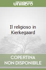 Il religioso in Kierkegaard