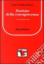 Trattato della concupiscenza libro