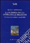 La scoperta della storia delle religioni libro