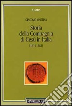 Storia della Compagnia di Gesù in Italia (1814-1983)