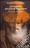 La leggenda del grande inquisitore libro di Zagrebelsky Gustavo Caramore G. (cur.)