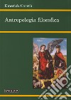 Antropologia filosofica libro di Coreth Emerich