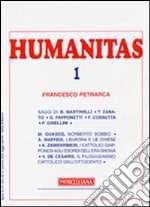 Humanitas (2004). Vol. 1: Francesco Petrarca. libro