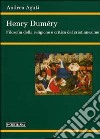 Henry Duméry. Filosofia della religione e critica del cristianesimo libro