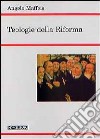 Teologie della Riforma libro