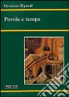 Parola e tempo libro