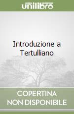 Introduzione a Tertulliano libro