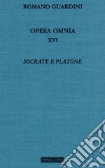 Opera omnia. Vol. 16: Socrate e Platone libro