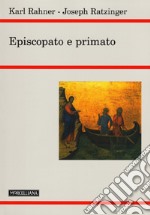 Episcopato e primato libro