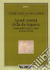 I gesuiti al tempo di Claudio Acquaviva. Strategie politiche, religiose e culturali tra Cinque e Seicento libro