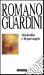 Hölderlin e il paesaggio libro