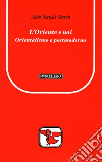L'Oriente e noi