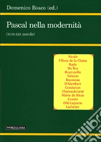 Pascal nella modernità (XVII-XIX secolo)