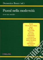 Pascal nella modernità (XVII-XIX secolo) libro