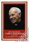 Per un ricordo di Carlo Manziana (1902-1977). Nel decennale della morte libro di CEDOC (cur.)