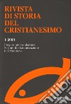 Rivista di storia del cristianesimo (2008). Ediz. multilingue. Vol. 1: Pregare per combattere. Forme di cristianizzazione nel Medioevo libro