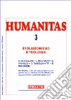 Humanitas (2008). Vol. 3: Evoluzionismo e teologia libro