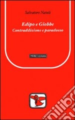 Edipo e Giobbe. Contraddizione e paradosso libro