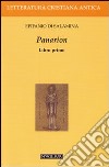 Panarion. Testo greco a fronte. Vol. 1 libro