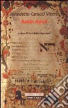 Rabbi Aqivà libro di Carucci Viterbi Benedetto Caramore G. (cur.)