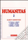 Humanitas (2009). Vol. 2: Albert Schweitzer libro