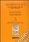 Adamantius. Notiziario del Gruppo italiano di ricerca su «Origene e la tradizione alessandrina». Ediz. multilingue. Vol. 15: Origene ed Evagrio nella cultura siriaca. L'eredità di Origene in età medievale e moderna libro