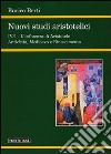 Nuovi studi aristotelici. Ediz. bilingue. Vol. 4/1: L'influenza di Aristotele. Antichità, Medioevo e Rinascimento libro di Berti Enrico