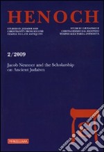 Henoch (2009). Ediz. multilingue. Vol. 2: Jacob Neusner and the Scolarship on Ancient Judaism
