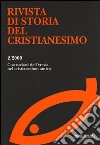 Rivista di storia del cristianesimo (2009). Vol. 2: Le costruzioni dell'eresia nel cristianesimo antico libro